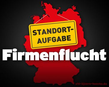 Bild: SS Internetseite: "https://afd-bjoern-hoecke.de/2024/08/03/firmenflucht-aus-deutschland/" / Eigenes Werk