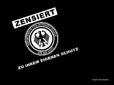 Staatliche Zensur zu deinem Schutz? Merkwürdigerweise gibt es kaum Beschwerden dagegen. Auch Zensiert? Wer soll das jetzt noch wissen können?