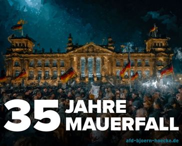 Bild: Screenshot Internetseite: "https://afd-bjoern-hoecke.de/2024/11/09/auch-die-brandmauer-muss-fallen/" / Eigenes Werk