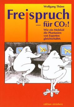 Cover Freispruch für CO2: Wie ein Molekül die Phantasien von Experten gleichschaltet