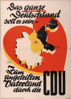 Das ganze Deutschland soll es sein. Wahlplakat der CDU zur Bundestagswahl 1949 (Symbolbild)