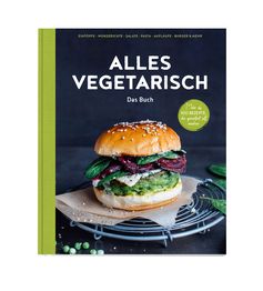 "Alles vegetarisch - Das Buch" macht Gemüse zum Star auf dem Teller. Bild: "obs/EDEKA ZENTRALE AG & Co. KG"