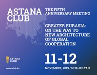 Astana Club 2019: In Kasachstan werden die globalen Risiken für Eurasien für das Jahr 2020 bekannt gegeben