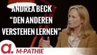 Bild: SS Video: "M-PATHIE – Zu Gast heute: Andrea Beck “Den anderen verstehen lernen”" (https://tube4.apolut.net/w/4KvmVhvHVtKakh2VvFUAPK) / Eigenes Werk