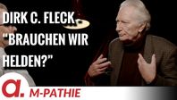 Bild: SS Video: "M-PATHIE – Zu Gast heute: Dirk C. Fleck “Brauchen wir Helden?”" (https://tube4.apolut.net/w/41wDTEHXYr8eS65tz4kBQC) / Eigenes Werk