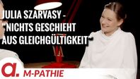 Bild: SS Video: "M-PATHIE – Zu Gast heute: Julia Szarvasy “Nichts geschieht aus Gleichgültigkeit”" (https://tube4.apolut.net/w/mpe3mrpynd7sinem65cJga) / Eigenes Werk